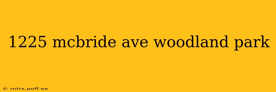 1225 mcbride ave woodland park
