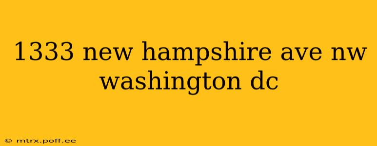 1333 new hampshire ave nw washington dc
