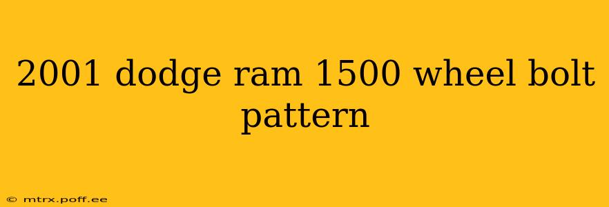 2001 dodge ram 1500 wheel bolt pattern