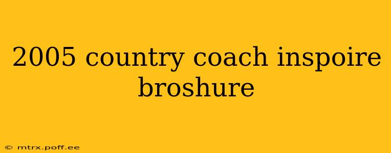 2005 country coach inspoire broshure