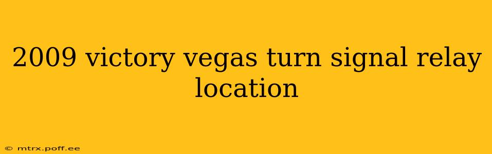 2009 victory vegas turn signal relay location