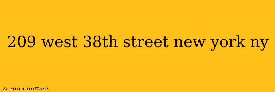 209 west 38th street new york ny