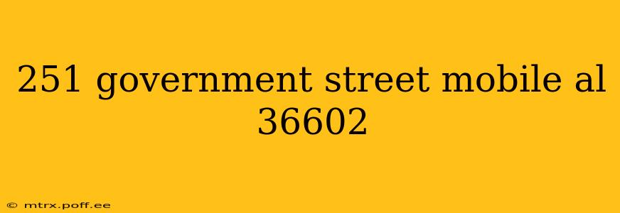 251 government street mobile al 36602