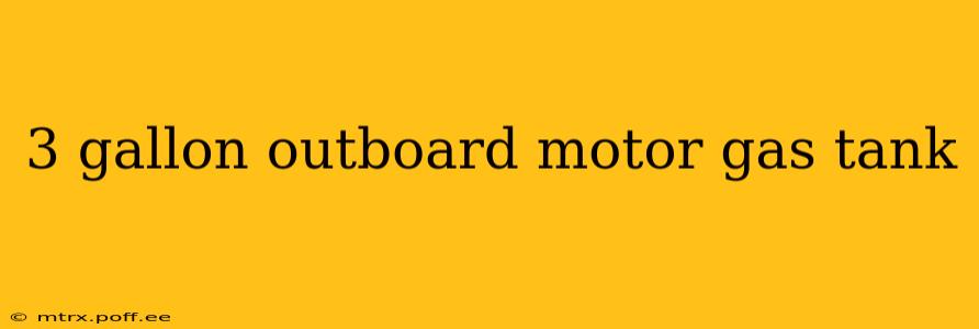 3 gallon outboard motor gas tank