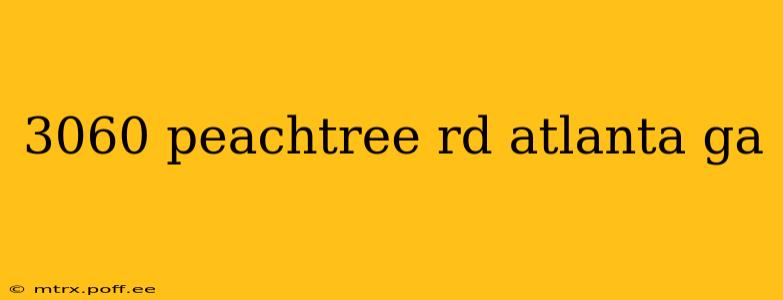 3060 peachtree rd atlanta ga
