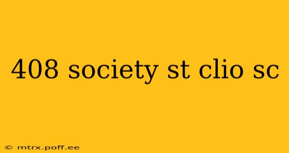 408 society st clio sc