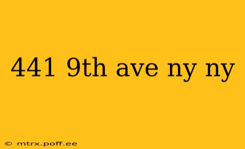 441 9th ave ny ny