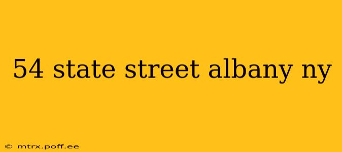 54 state street albany ny