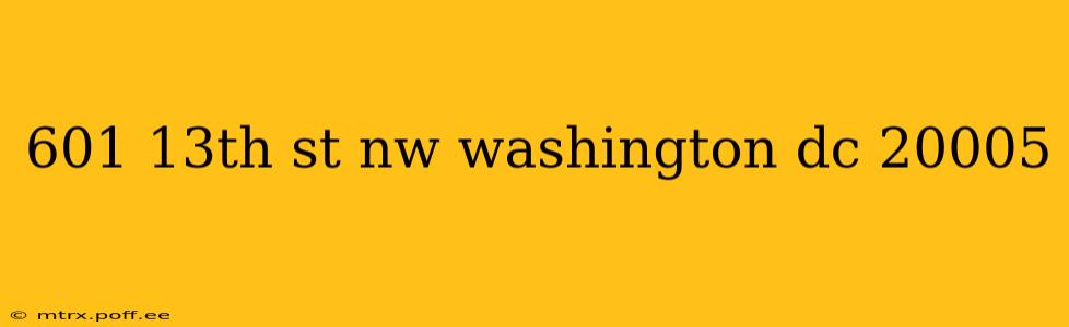 601 13th st nw washington dc 20005