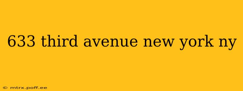 633 third avenue new york ny
