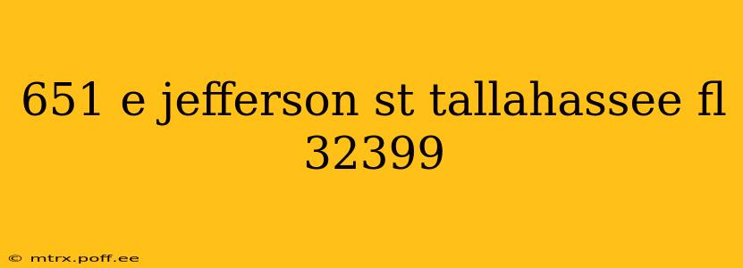 651 e jefferson st tallahassee fl 32399