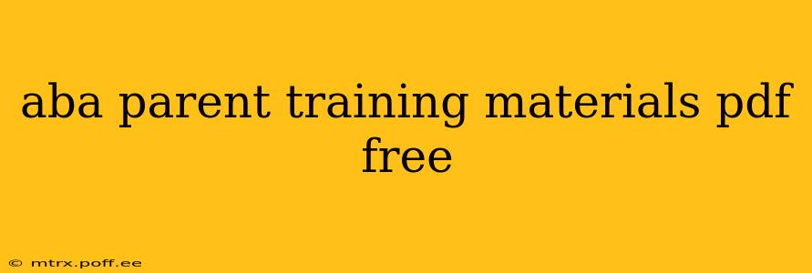 aba parent training materials pdf free