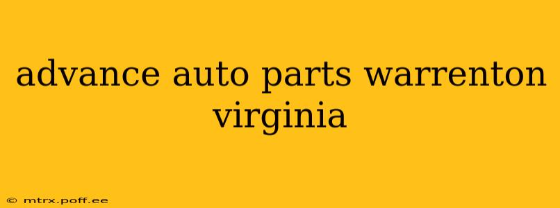 advance auto parts warrenton virginia
