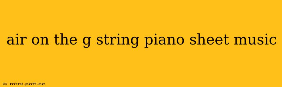 air on the g string piano sheet music