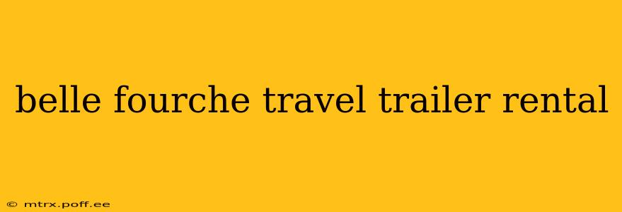 belle fourche travel trailer rental