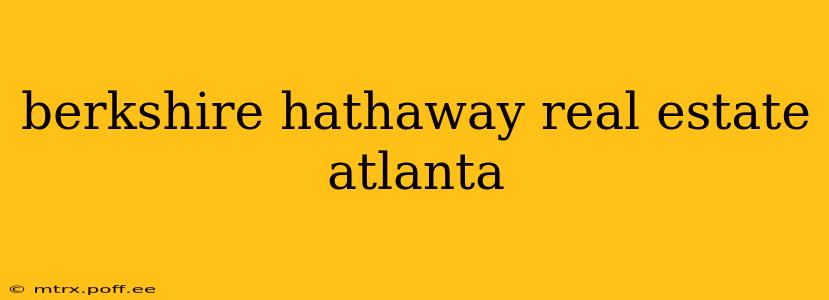 berkshire hathaway real estate atlanta