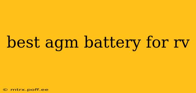 best agm battery for rv