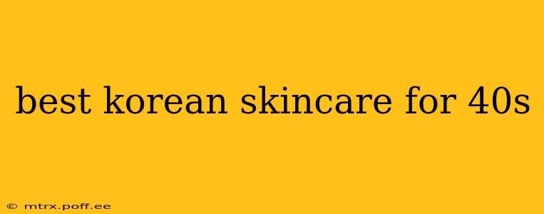 best korean skincare for 40s