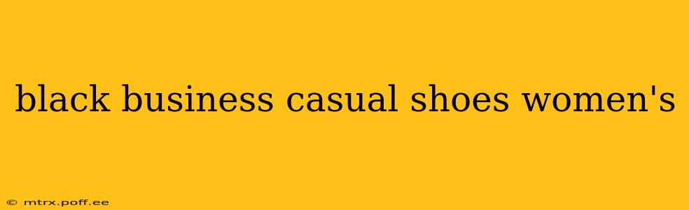 black business casual shoes women's