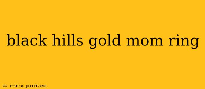 black hills gold mom ring
