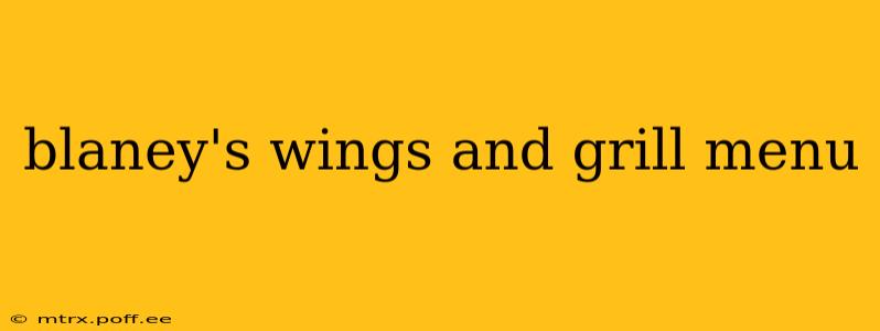blaney's wings and grill menu