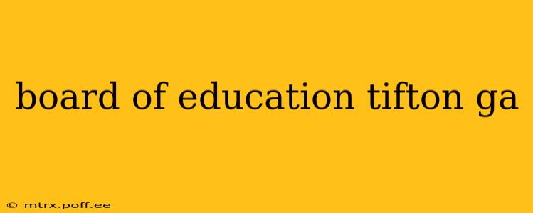 board of education tifton ga