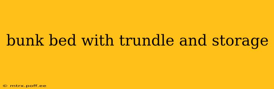 bunk bed with trundle and storage