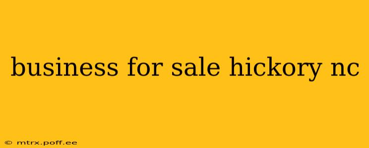 business for sale hickory nc