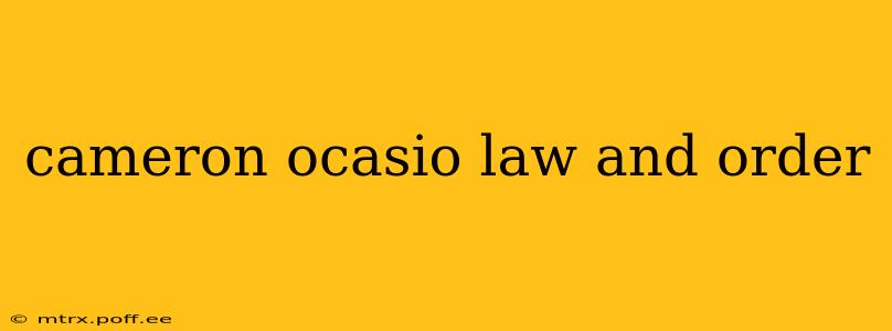 cameron ocasio law and order