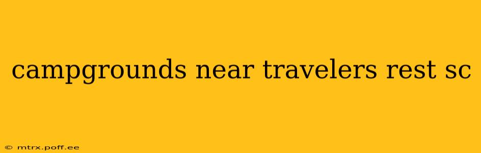 campgrounds near travelers rest sc
