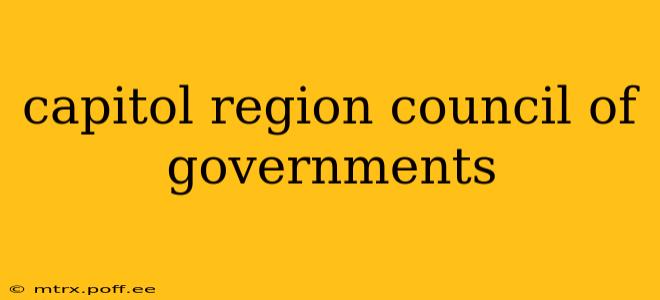 capitol region council of governments