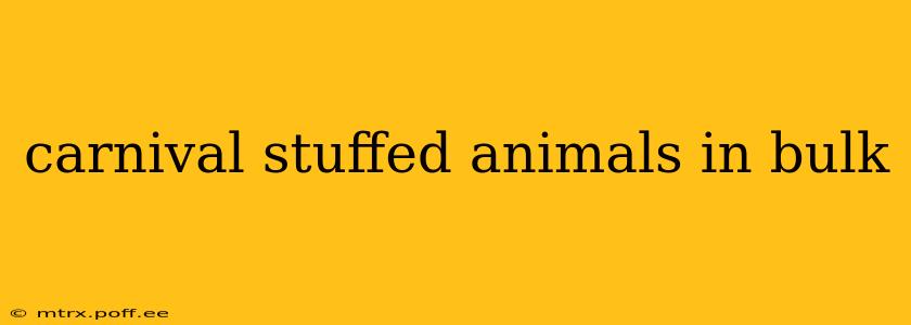 carnival stuffed animals in bulk