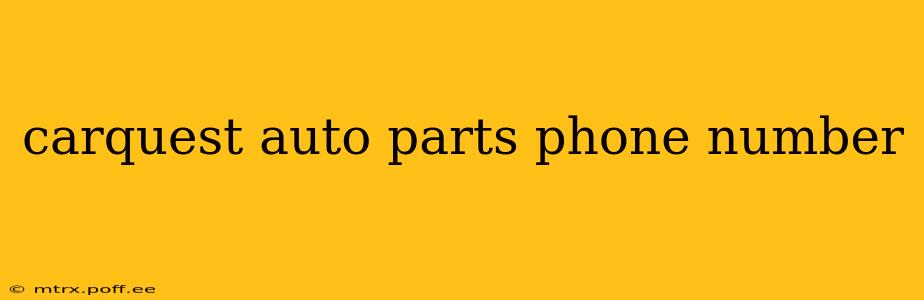 carquest auto parts phone number