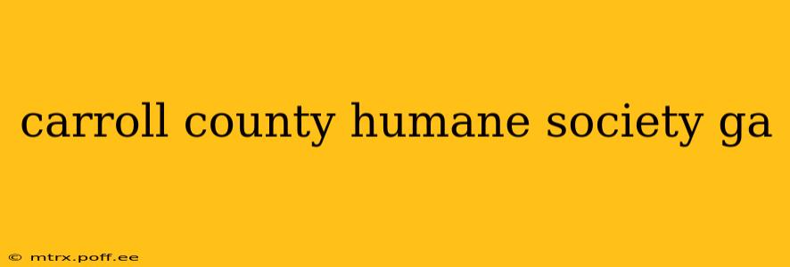 carroll county humane society ga