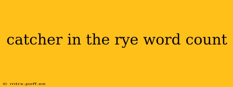 catcher in the rye word count