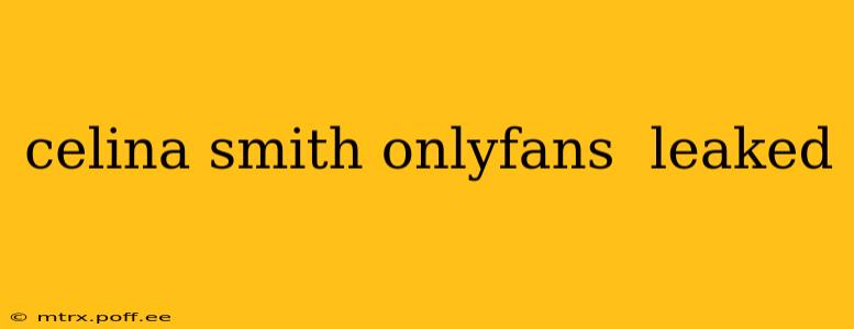 celina smith onlyfans  leaked