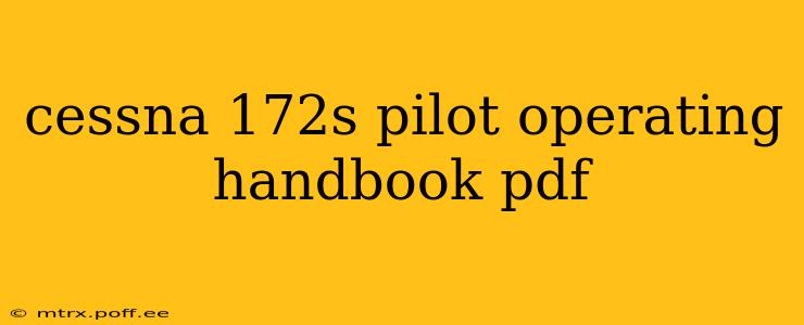 cessna 172s pilot operating handbook pdf