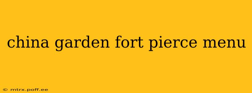 china garden fort pierce menu