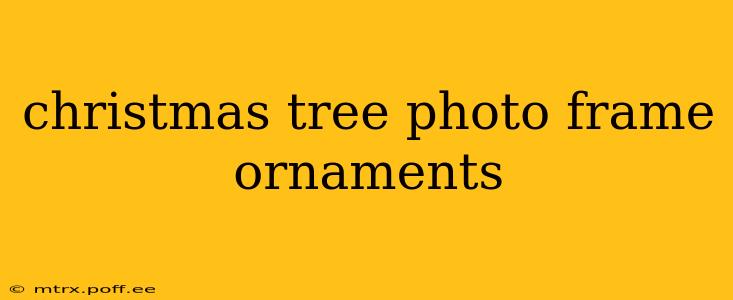 christmas tree photo frame ornaments