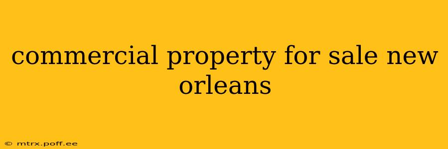 commercial property for sale new orleans