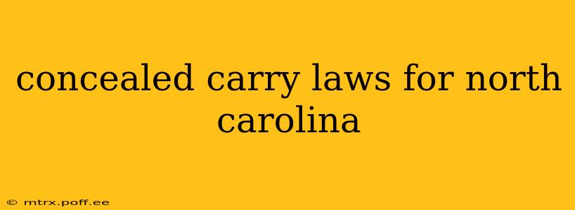 concealed carry laws for north carolina
