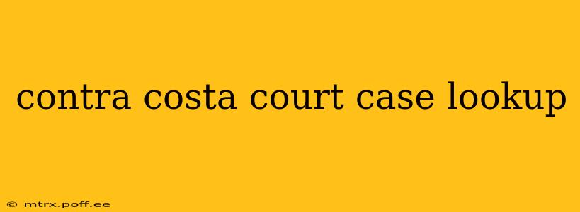 contra costa court case lookup