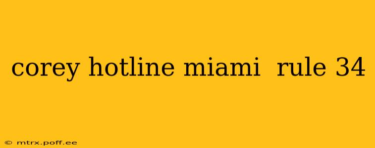 corey hotline miami rule 34 corey hotline miami rule 34