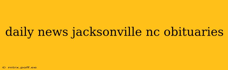daily news jacksonville nc obituaries