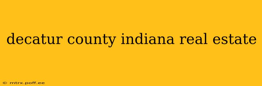 decatur county indiana real estate