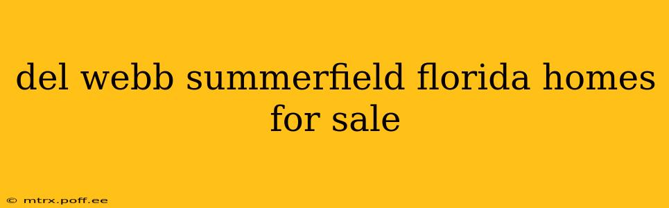 del webb summerfield florida homes for sale