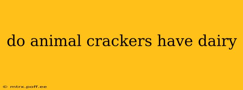 do animal crackers have dairy