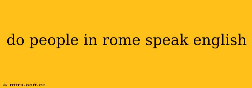 do people in rome speak english