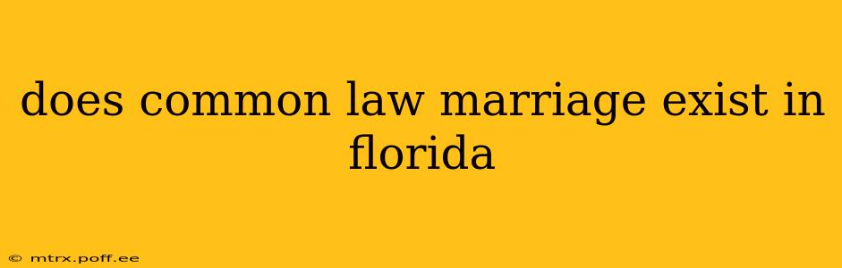does common law marriage exist in florida