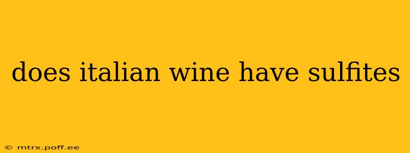 does italian wine have sulfites